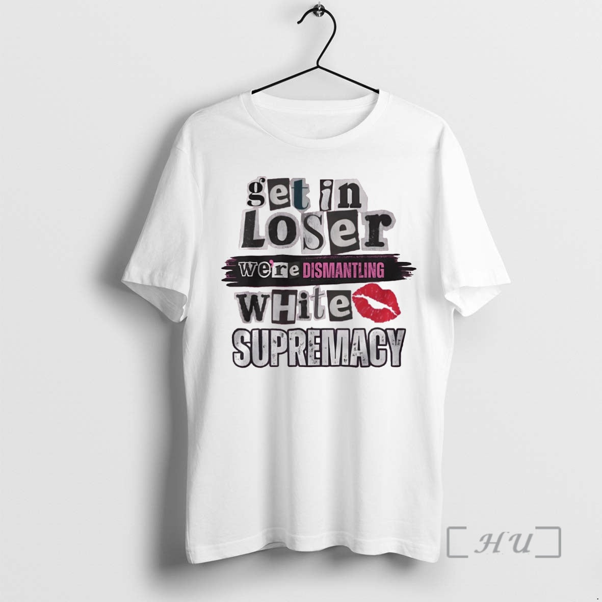 Officials Get In Loser Were Dismantling White Supremacy T-Shirts, Hoodie, Sweatshirt | ZylaModa.com