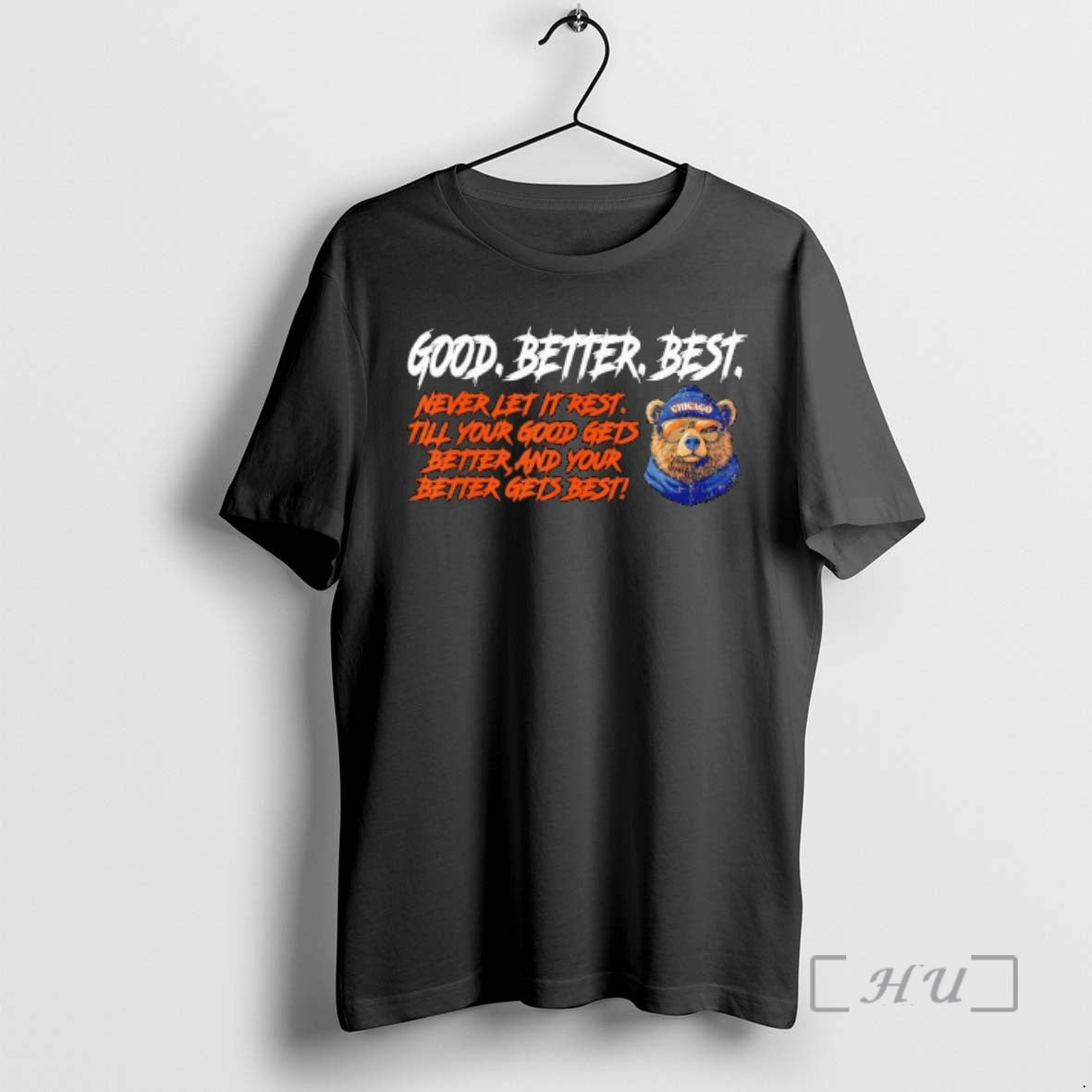 Officials Good Better Best Quote With Cool Bear In Shades T-Shirts, Hoodie, Sweatshirt | ZylaModa.com