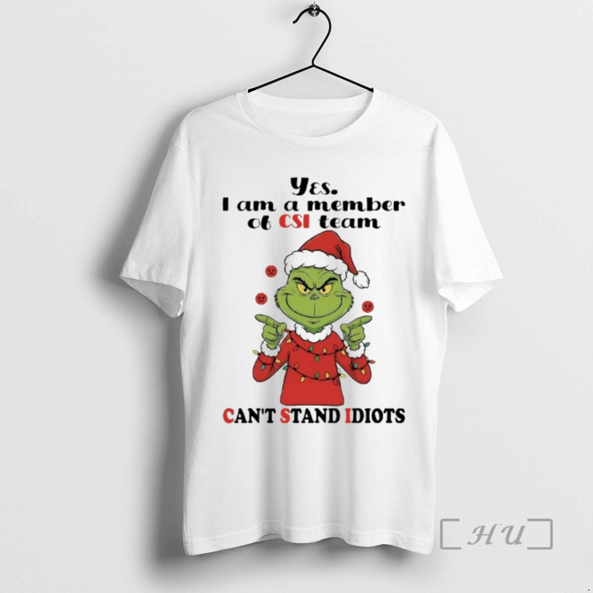 Officials Grinch Christmas Light Yes I Am A Member Of Csi Team Cant Stand Idiots T-Shirts, Hoodie, Sweatshirt | ZylaModa.com