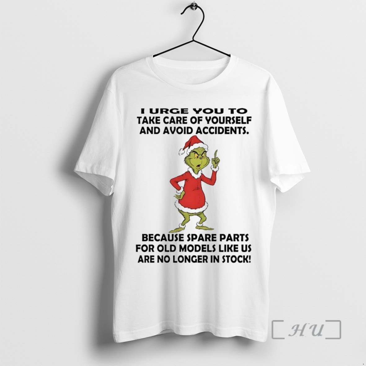 Officials Grinch I Urge You To Take Care Of Yourself Avoid Accidents Christmas Premium T-Shirts, Hoodie, Sweatshirt