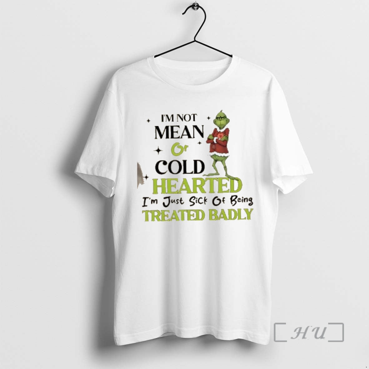 Officials Grinch Im Not Mean Or Cold Hearted Im Just Sick Of Being Treated Badly T-Shirts, Hoodie, Sweatshirt | ZylaModa.com