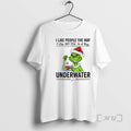 Officials Grinch Santa I Like People The Way I Like My Tea In A Bag T-Shirts, Hoodie, Sweatshirt | ZylaModa.com