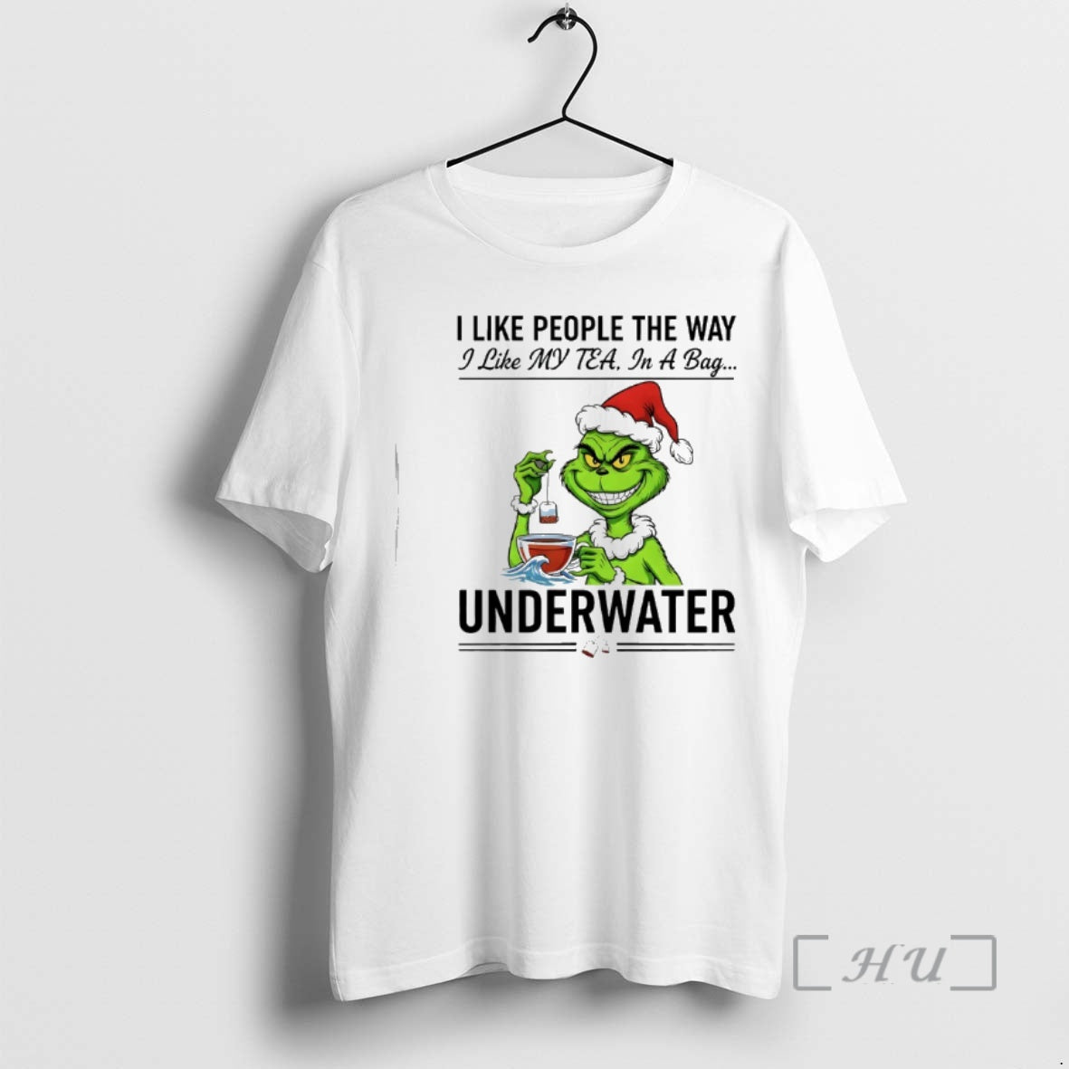 Officials Grinch Santa I Like People The Way I Like My Tea In A Bag T-Shirts, Hoodie, Sweatshirt | ZylaModa.com