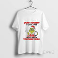 Officials Grinch Santa Dont Worry I Got This I Watched A Youtube Video Christmas Premium T-Shirts, Hoodie, Sweatshirt