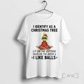 Officials Grinch Yoga I Identify As A Christmas Tree Lit On The Outside Dead On T-Shirts, Hoodie, Sweatshirt | ZylaModa.com