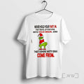 Officials Grinch Never Hold Your Farts In They Travel Up Your Spine Into Your Brain T-Shirts, Hoodie, Sweatshirt