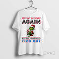 Officials Grinch Test My Patience Again And We Play A Game Called Find Out Circle T-Shirts, Hoodie, Sweatshirt | ZylaModa.com