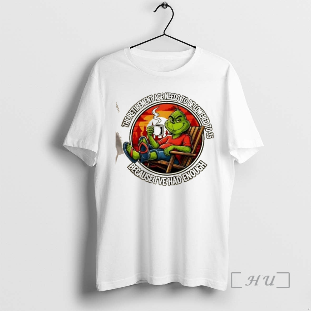 Officials Grinch The Retirement Age Needs To Be Lowered To 35 Because Ive Had Enough T-Shirts, Hoodie, Sweatshirt