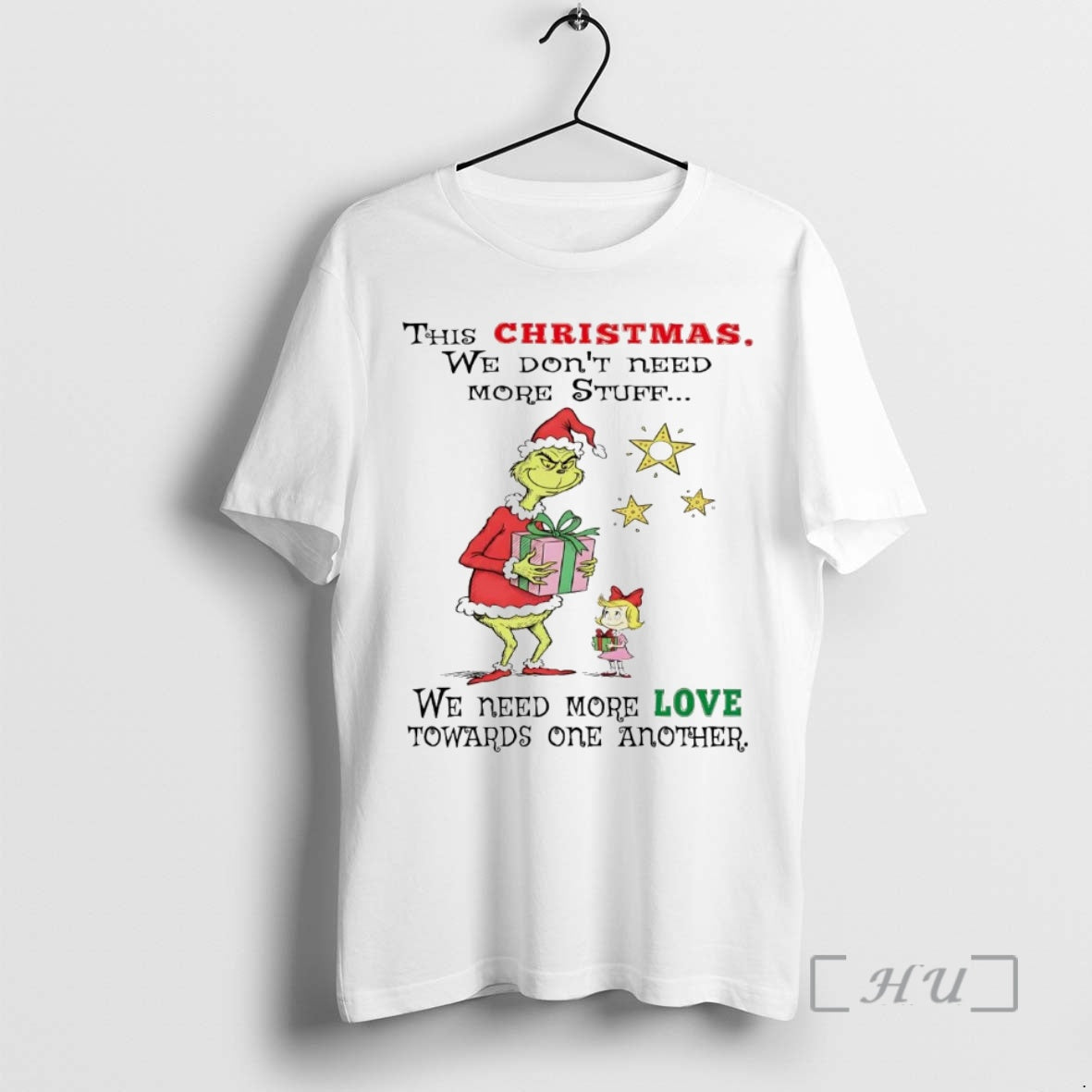 Officials Grinch This Christmas We Dont Need More Stuff We Need More Love Premium T-Shirts, Hoodie, Sweatshirt | ZylaModa.com
