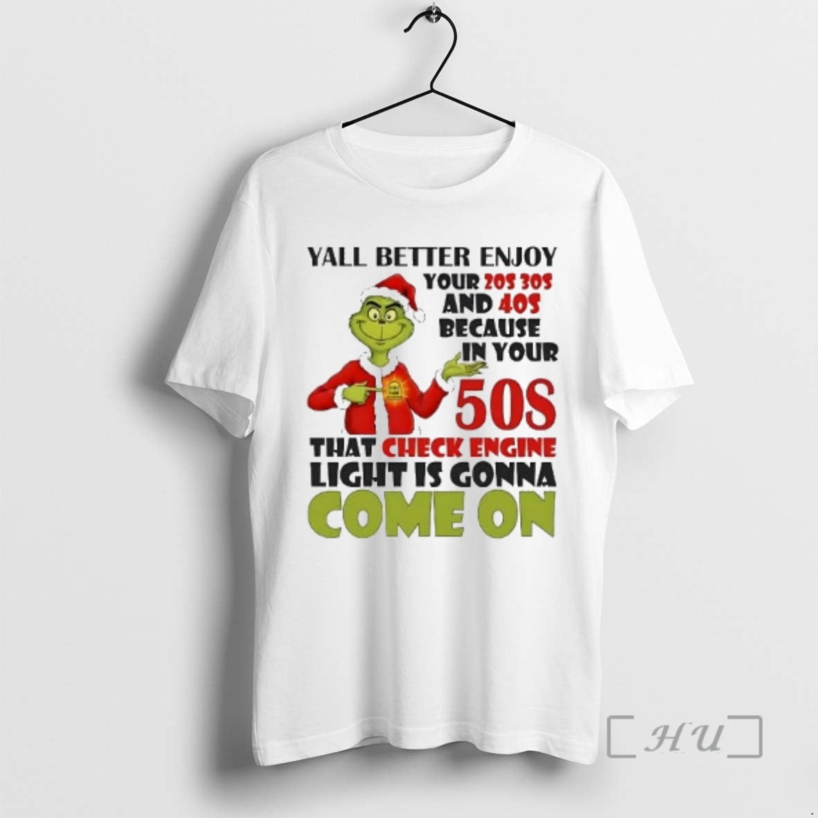 Officials Grinch Yall Better Enjoy Your 20s 30s And 40s Come On Christmas Premium T-Shirts, Hoodie, Sweatshirt | ZylaModa.com