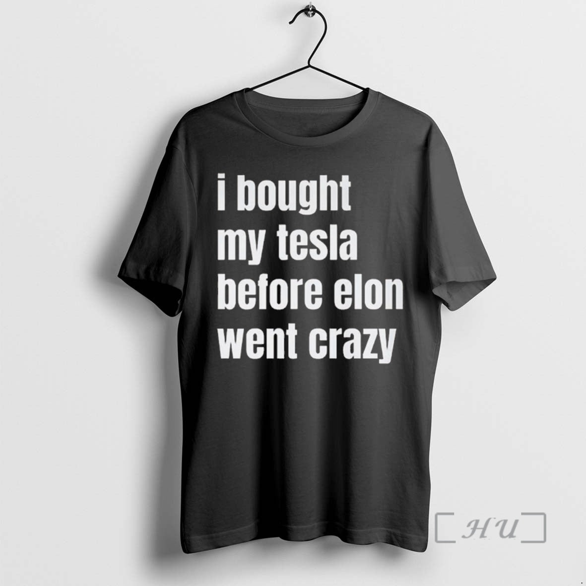 Officials I Bought My Tesla Before Elon Went Crazy T-Shirts, Hoodie, Sweatshirt | ZylaModa.com