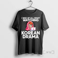 Officials I Was Up All Night Watching Korean Drama T-Shirts, Hoodie, Sweatshirt | ZylaModa.com