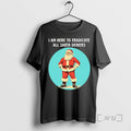 Officials I Am Here To Eradicate All Santa Deniers Christmas T-Shirts, Hoodie, Sweatshirt | ZylaModa.com