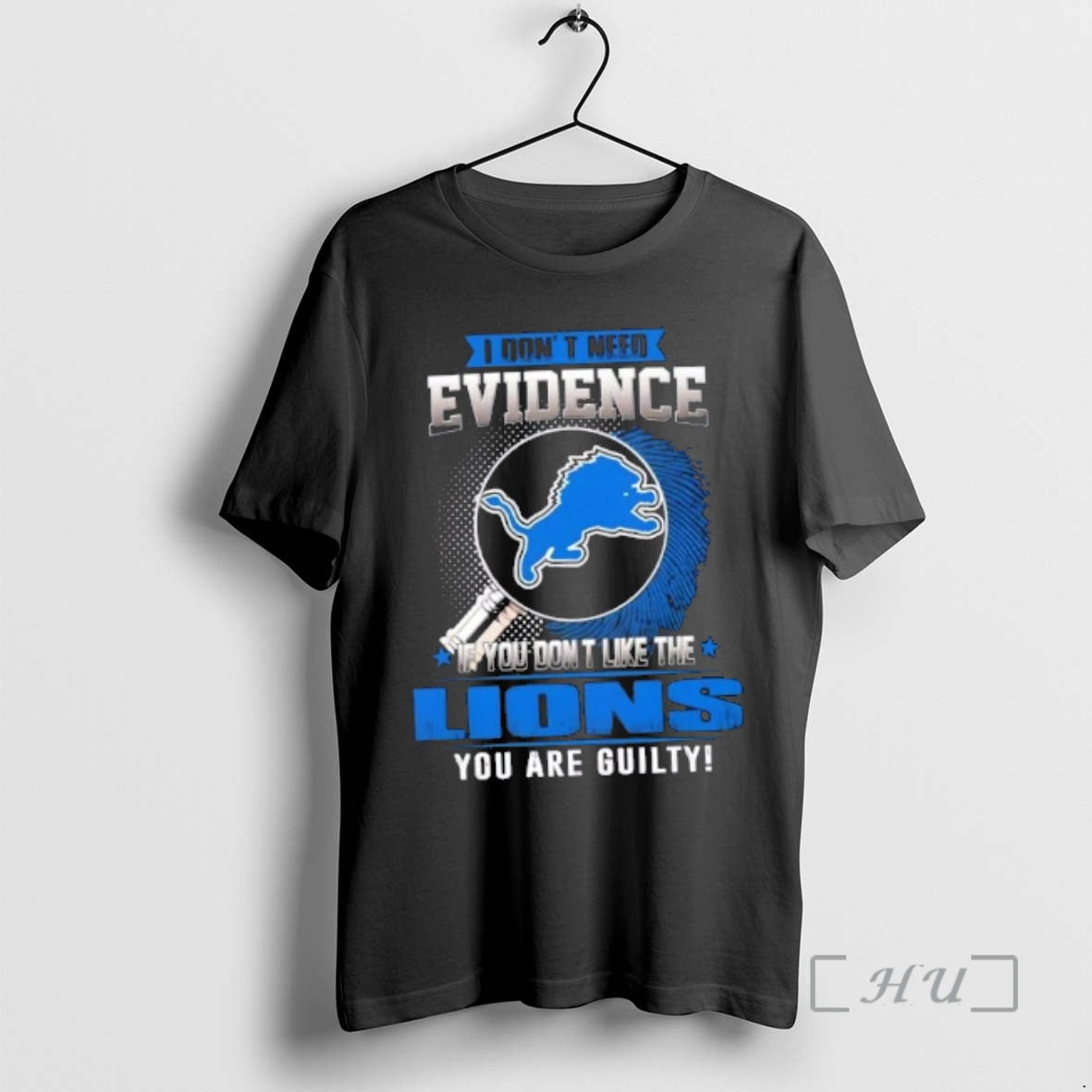 Officials I Dont Need Evidence If You Dont Like The Detroit Lions You Are Guilty T-Shirts, Hoodie, Sweatshirt | ZylaModa.com