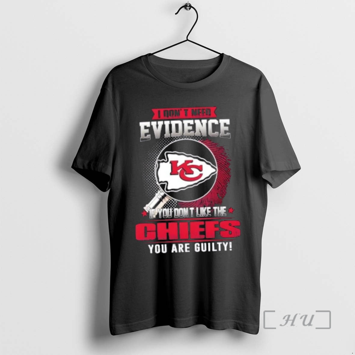 Officials I Dont Need Evidence If You Dont Like The Kansas City Chiefs You Are T-Shirts, Hoodie, Sweatshirt | ZylaModa.com