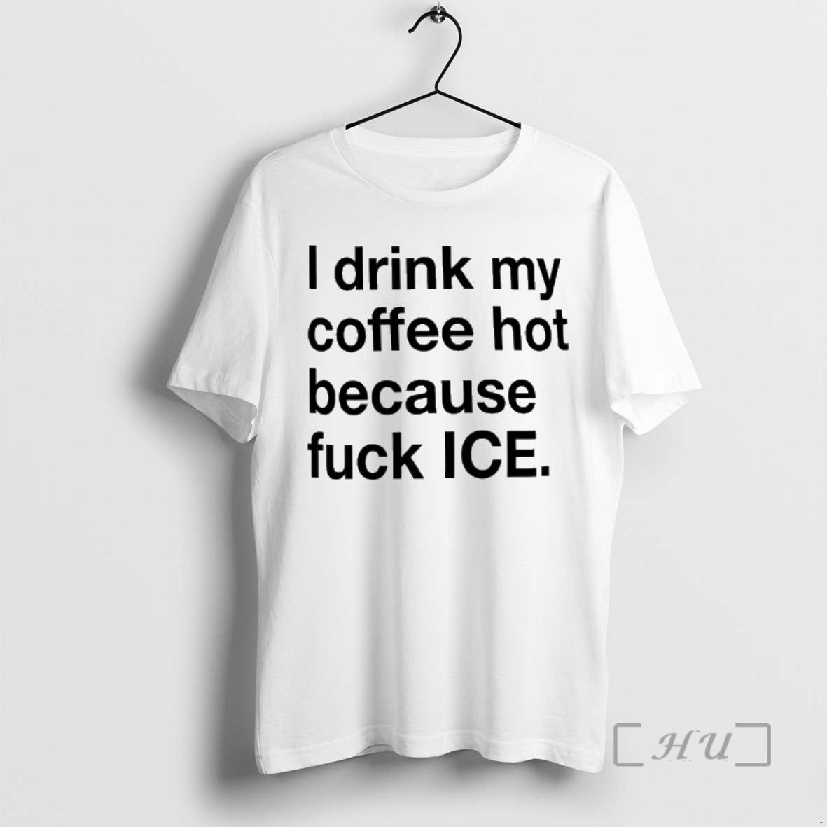 Officials I Drink My Coffee Hot Because Fuck Ice T-Shirts, Hoodie, Sweatshirt | ZylaModa.com