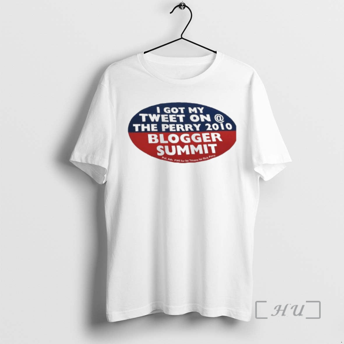 Officials I Got My Tweet On The Perry 2010 Blogger Summit Texans For Rick Perry T-Shirts, Hoodie, Sweatshirt | ZylaModa.com