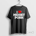 Officials I Love Midget Porn T-Shirts, Hoodie, Sweatshirt | ZylaModa.com
