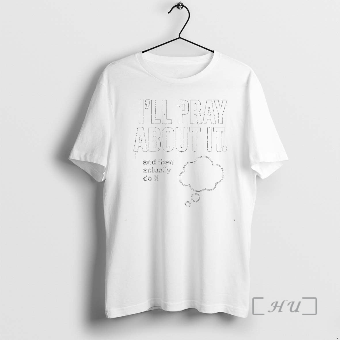 Officials Ill Pray About It And Then Actually Do It Circle Premium T Shirts Sweater Hoodie, Sweatshirt | ZylaModa.com