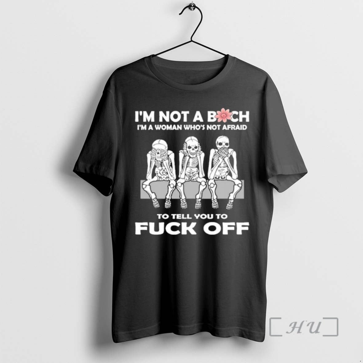 Officials Im A Woman Whos Not Afraid Skull To Tell You To Fuck Off Premium T-Shirts, Hoodie, Sweatshirt | ZylaModa.com