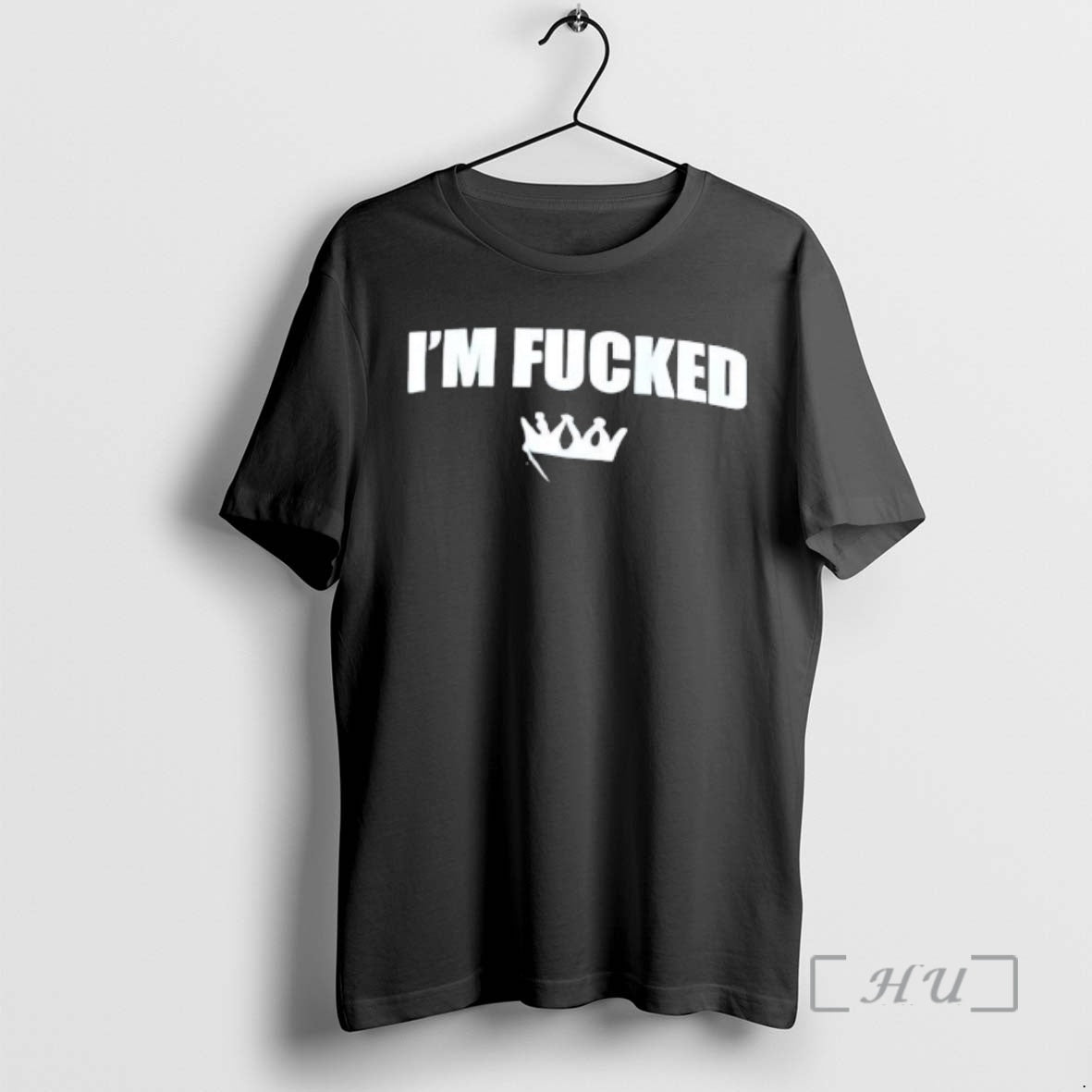 Officials Im Fucked Crown Graphic T-Shirts, Hoodie, Sweatshirt | ZylaModa.com