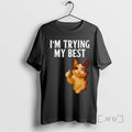 Officials Im Trying My Best Crying Cat Meme Funny T-Shirts, Hoodie, Sweatshirt | ZylaModa.com