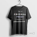 Officials Im A Friends Freak I Watch It Over And Over Premium T Shirts Sweater Hoodie, Sweatshirt | ZylaModa.com