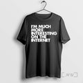 Officials Im Moch More Interesting On The Internet T-Shirts, Hoodie, Sweatshirt | ZylaModa.com
