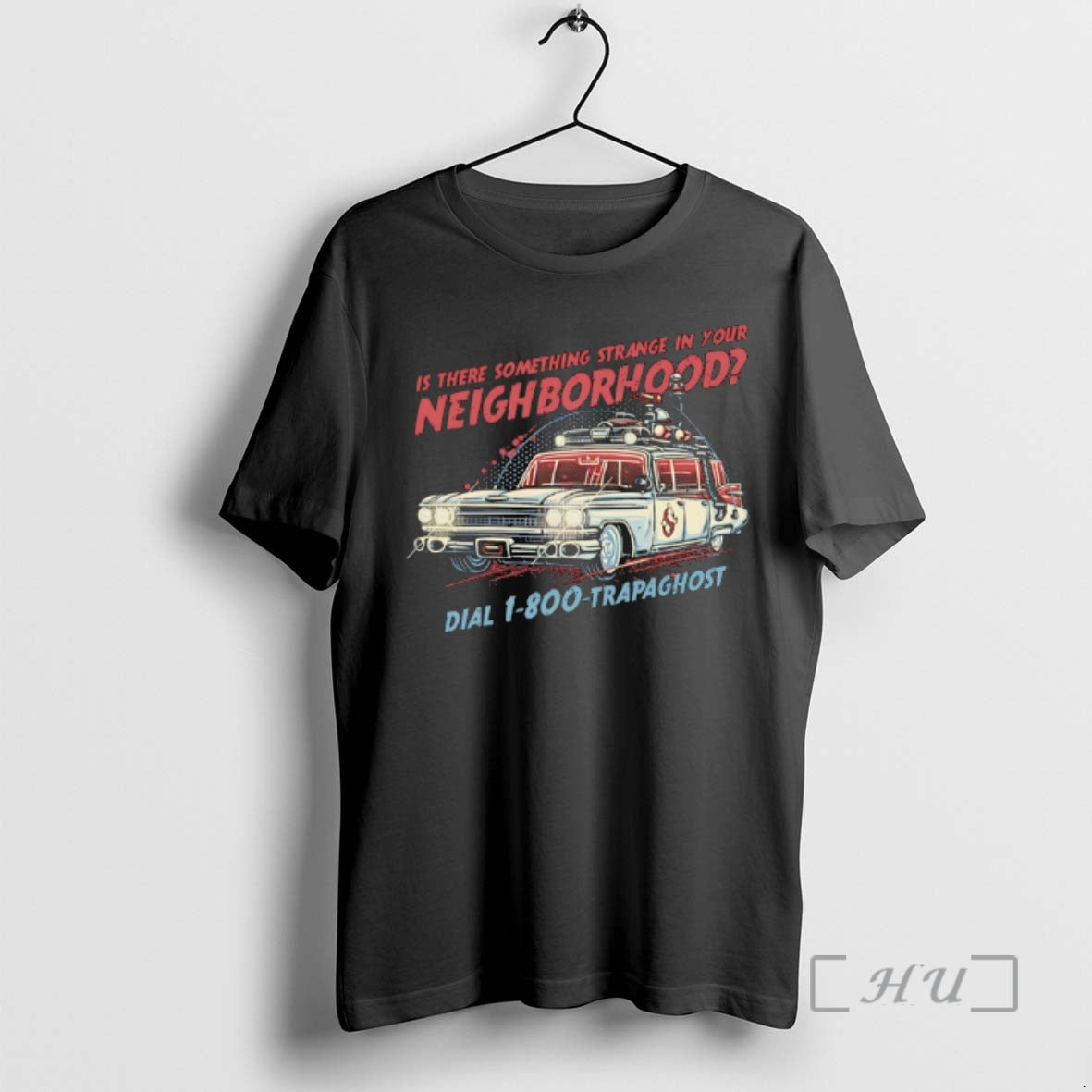Officials Is There Something Strange In Your Neighborhood Dial 1 800 Trapaghost Premium T Shirts Hoodie, Sweatshirt