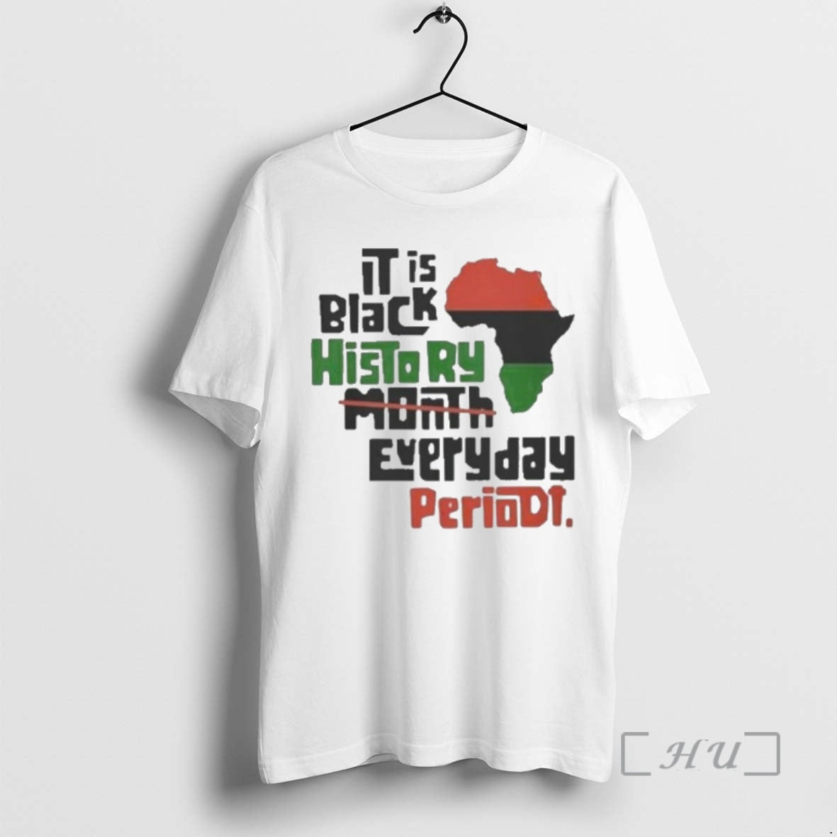 Officials It Is Black History Month Everyday Periodt T-Shirts, Hoodie, Sweatshirt | ZylaModa.com