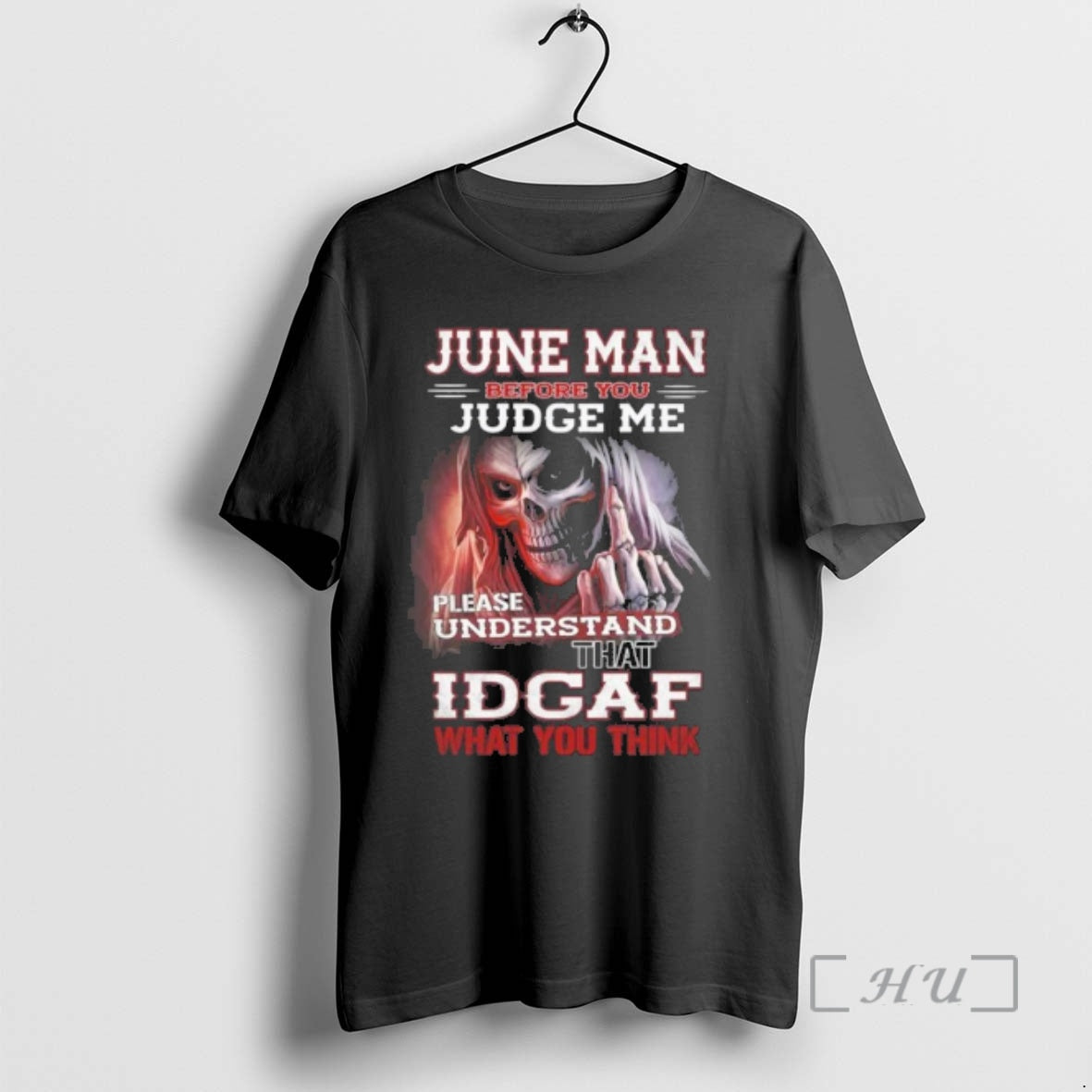 Officials June Death Man Before You Judge Me Please Understand That Idgaf Premium T Shirts Hoodie, Sweatshirt | ZylaModa.com