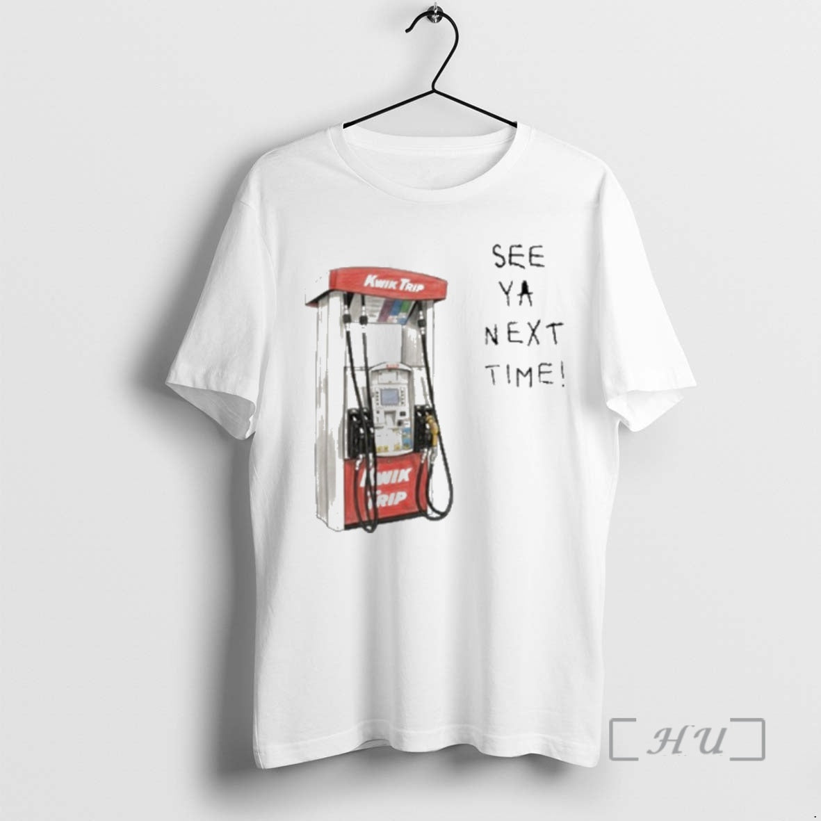 Officials Kwik Trip Pump See Ya Next Time T-Shirts, Hoodie, Sweatshirt | ZylaModa.com