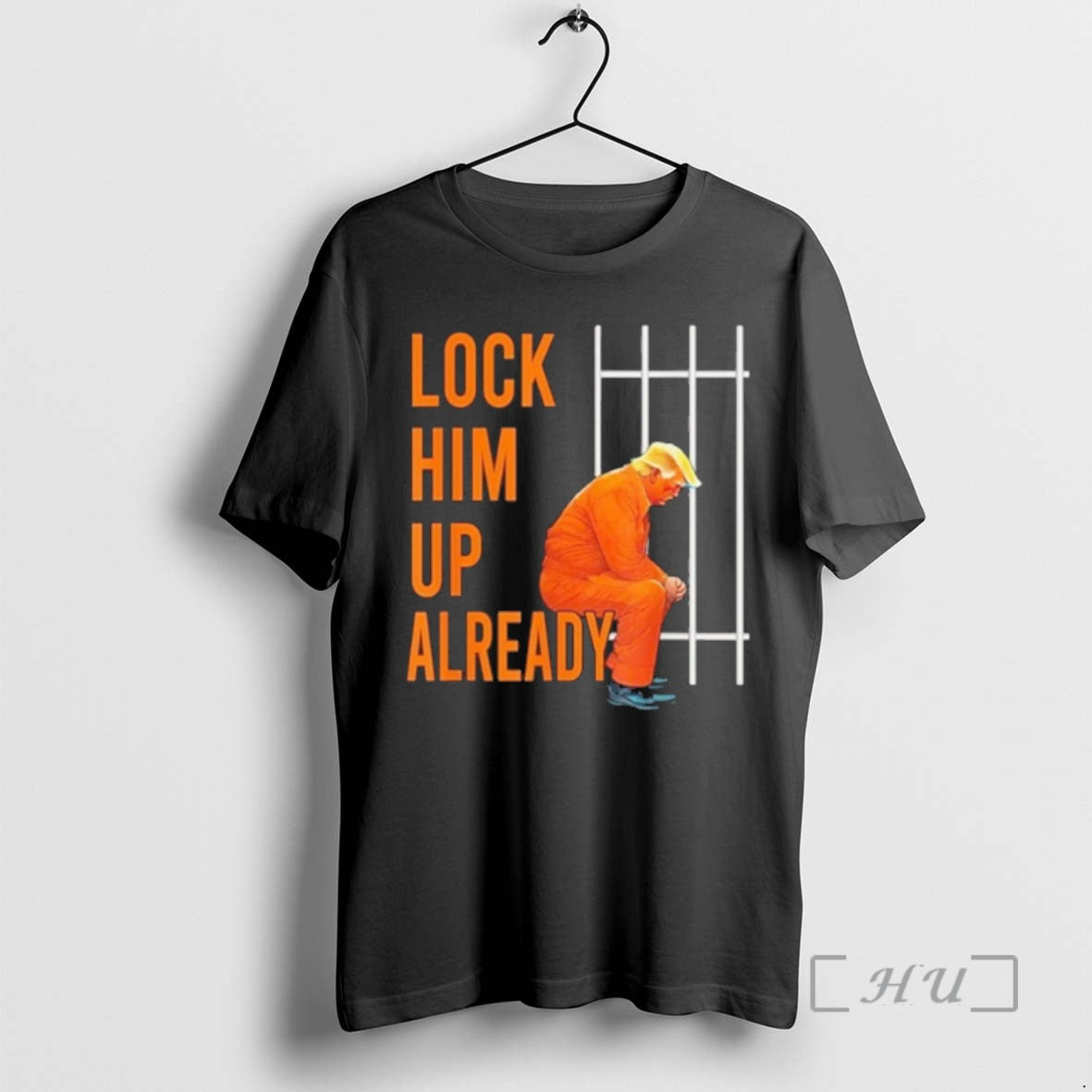 Officials Lock Him Up Already Trump T-Shirts, Hoodie, Sweatshirt | ZylaModa.com