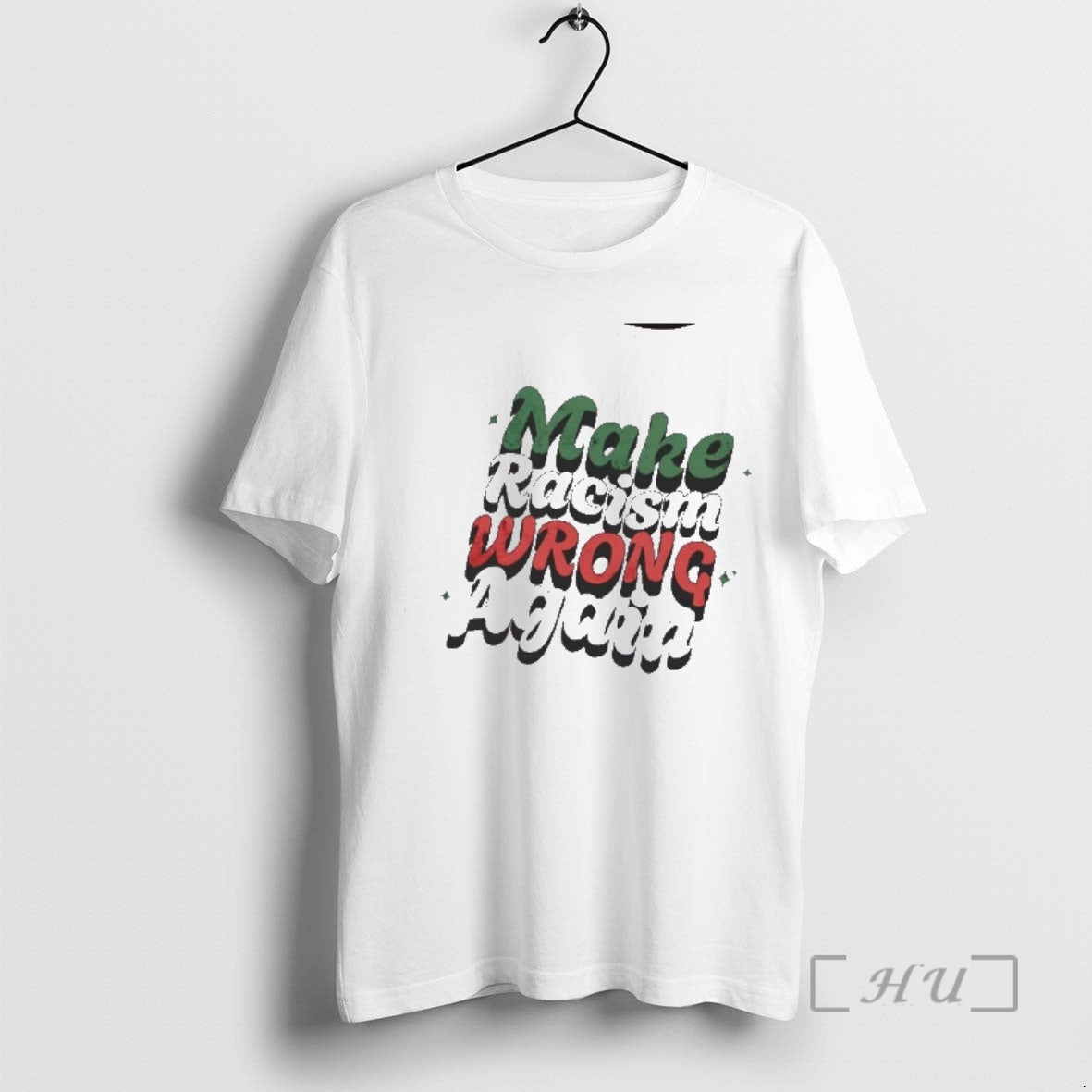 Officials Make Racism Wrong Again Text T-Shirts, Hoodie, Sweatshirt | ZylaModa.com
