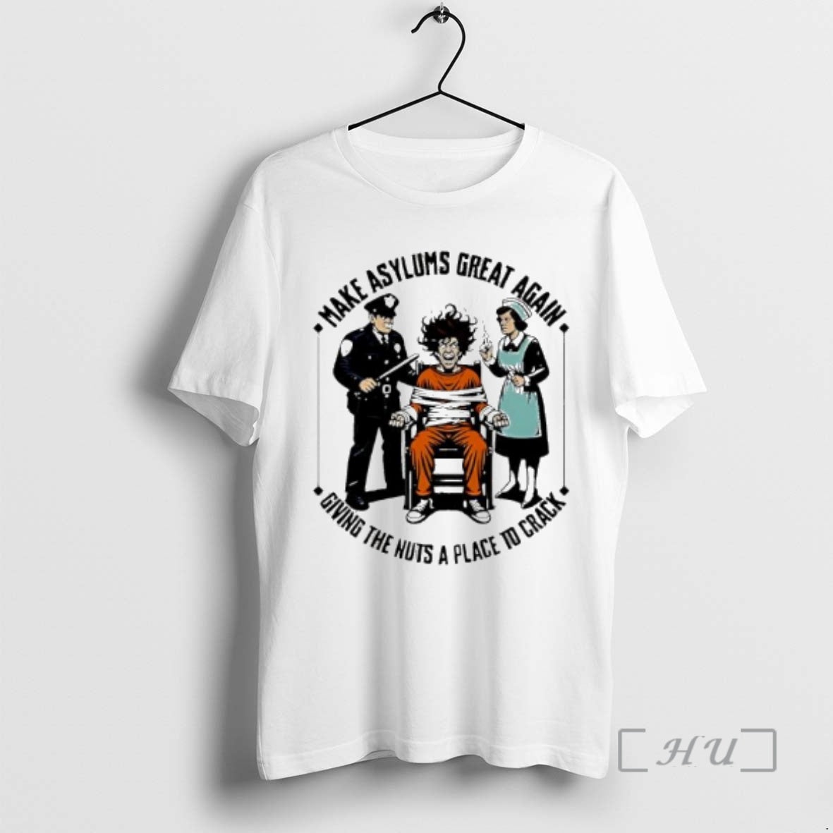 Officials Make Asylums Great Again Giving The Nuts A Place To Crack Premium T Shirts Hoodie, Sweatshirt | ZylaModa.com