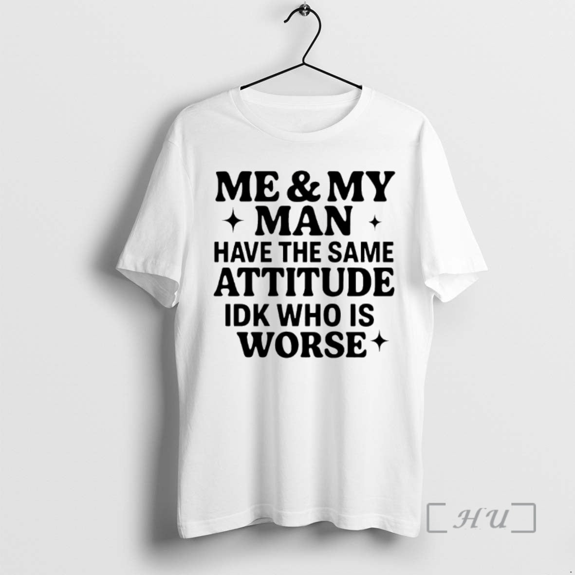 Officials Me And My Man Have The Same Attitude Idk Who Is Worse Premium T-Shirts, Hoodie, Sweatshirt | ZylaModa.com