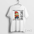 Officials Minion When Im Feeling Down And Someone Says Suck It Up I Get The T-Shirts, Hoodie, Sweatshirt | ZylaModa.com