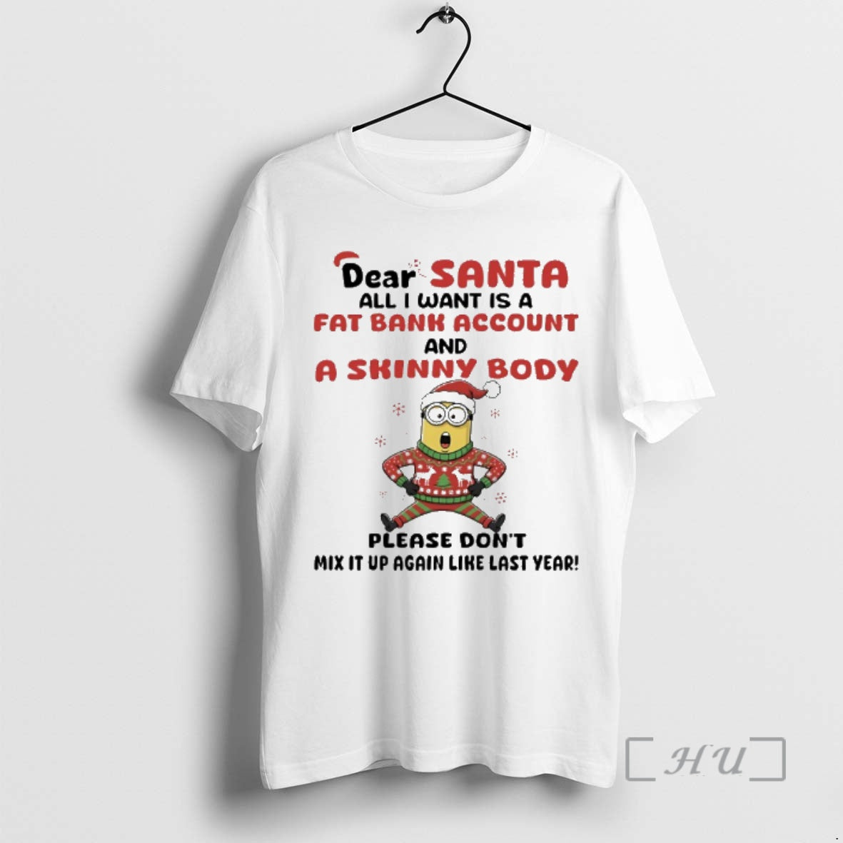 Officials Minions Dear Santa All I Want Is A Fat Bank Account And A Skinny T-Shirts, Hoodie, Sweatshirt | ZylaModa.com