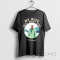 Officials My Wife Will Bury You T-Shirts, Hoodie, Sweatshirt | ZylaModa.com
