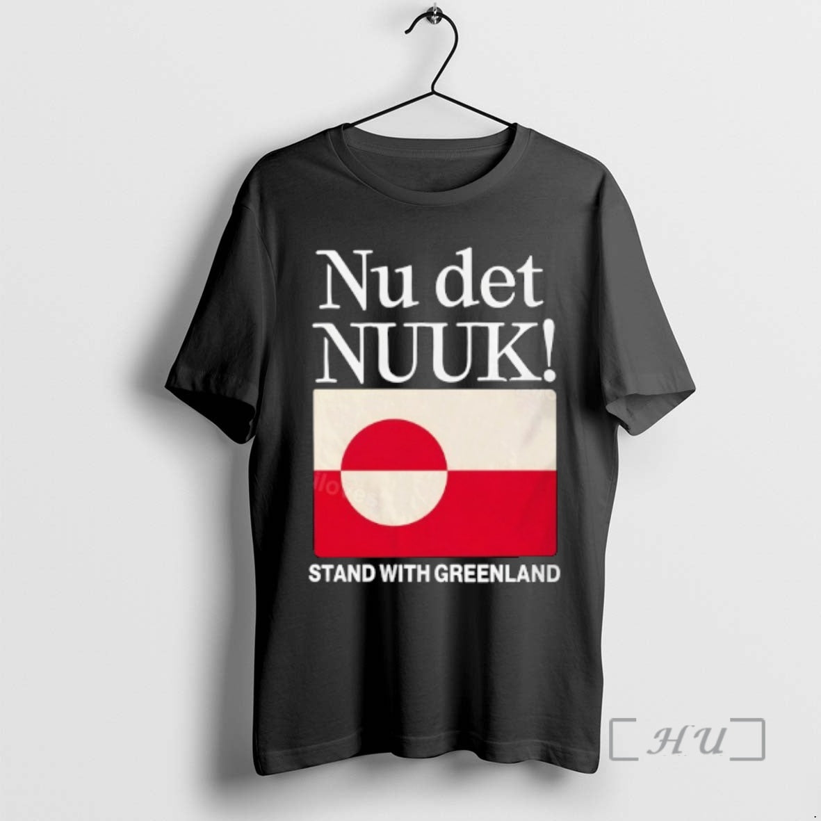 Officials Nu Det Nuuk Stand Uith Greenland Flag T-Shirts, Hoodie, Sweatshirt | ZylaModa.com