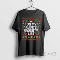 Officials On My Wifes Naughty List Husband Ugly Christmas T-Shirts, Hoodie, Sweatshirt | ZylaModa.com