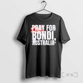 Officials Pray For Bondi Australia Pray For Australia T-Shirts, Hoodie, Sweatshirt | ZylaModa.com