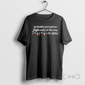 Officials Probably Just Gonna Jingle Some Of The Way T-Shirts, Hoodie, Sweatshirt | ZylaModa.com