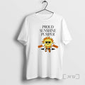 Officials Proud Sunshine Pumper T-Shirts, Hoodie, Sweatshirt | ZylaModa.com