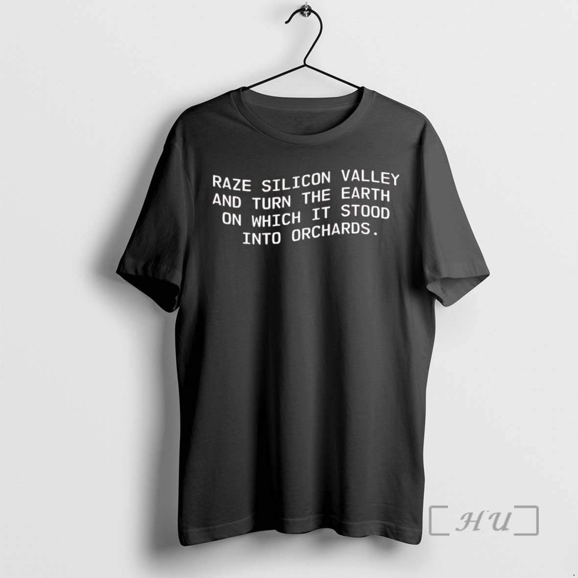 Officials Raze Silicon Valley And Turn The Earth On Which It Stood Into Orchards Premium T-Shirts, Hoodie, Sweatshirt