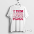 Officials Right The Chip Ohio State Buckeye 13 10 Loss National Champions Premium T Shirts Hoodie, Sweatshirt | ZylaModa.com
