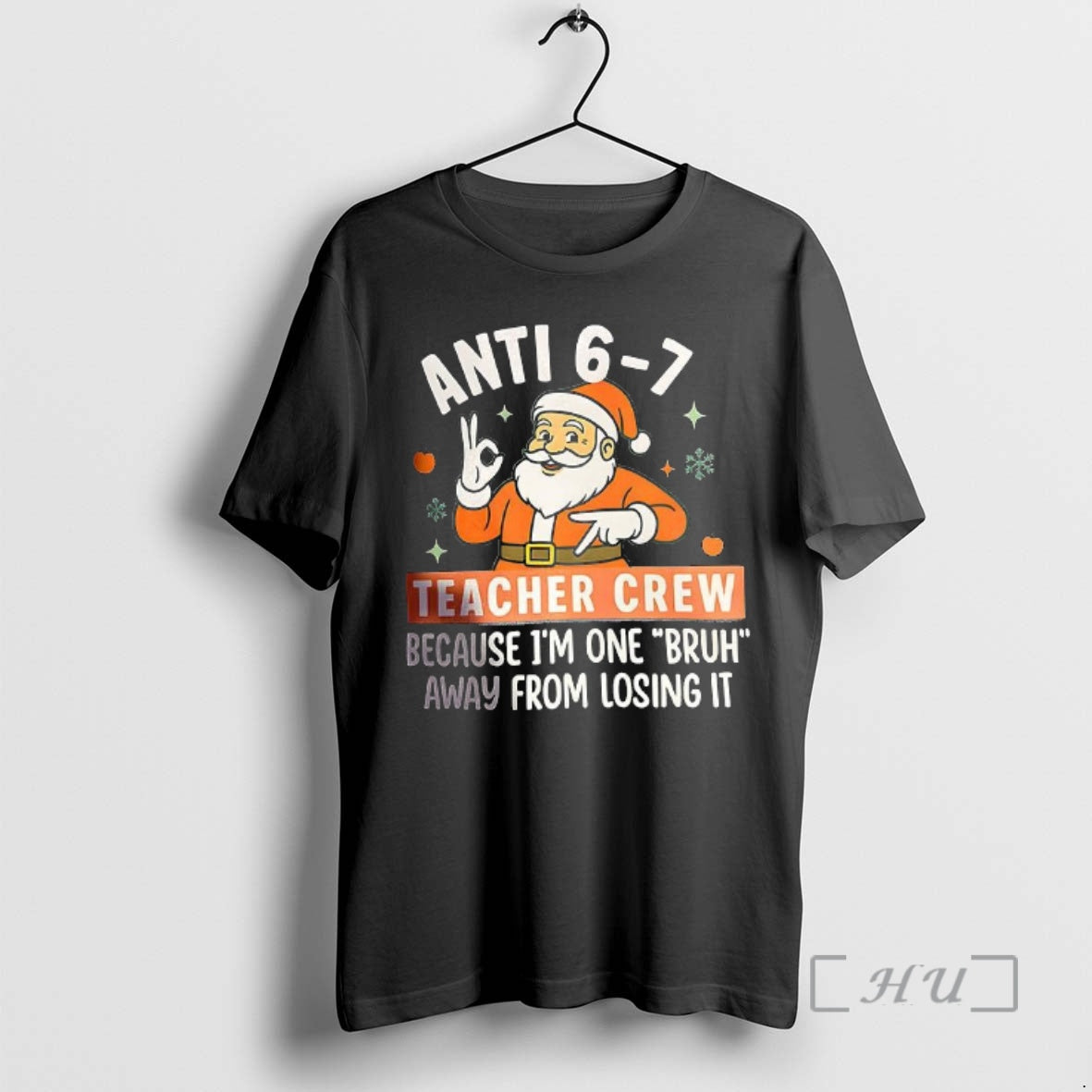 Officials Santa Anti 6 7 Teacher Crew Merry Christmas T-Shirts, Hoodie, Sweatshirt | ZylaModa.com