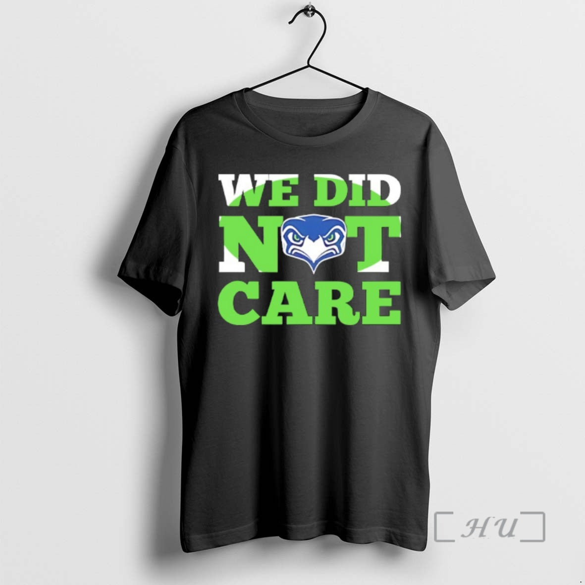 Officials Sea Hawks We Did Not Care T-Shirts, Hoodie, Sweatshirt | ZylaModa.com