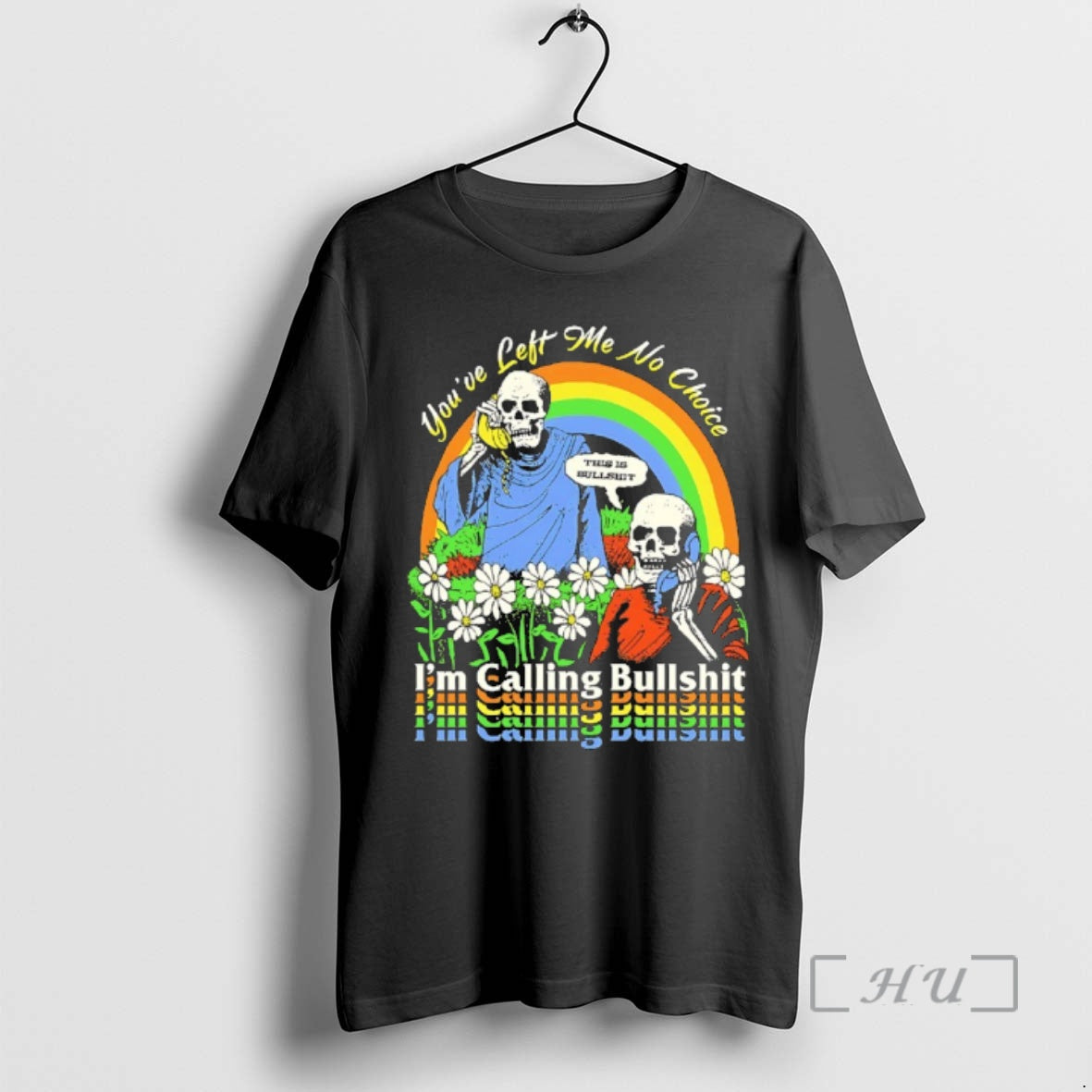 Officials Skeleton Im Call Bullshit Youve Left Me No Choice T-Shirts, Hoodie, Sweatshirt | ZylaModa.com
