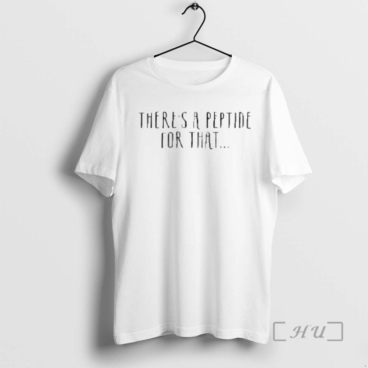 Officials Theres A Peptide For That T-Shirts, Hoodie, Sweatshirt | ZylaModa.com